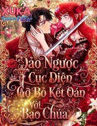Đảo Ngược Cục Diện Gỡ Bỏ Kết Oán Với Bạo Chúa đọc online