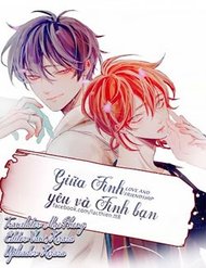 Giữa Tình Yêu Và Tình Bạn đọc online