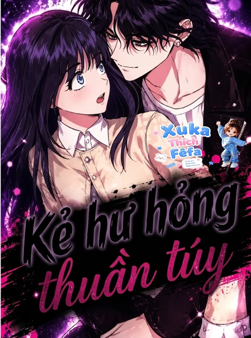 Kẻ Hư Hỏng Thuần Túy đọc online