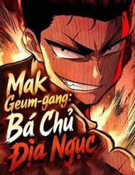 Mak Geum-Gang: Bá Chủ Địa Ngục đọc online