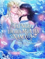 Tái Ngộ Lời Hứa Mùa Hạ Năm Xưa đọc online