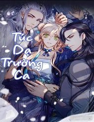 Túc Dạ Trường Ca đọc online